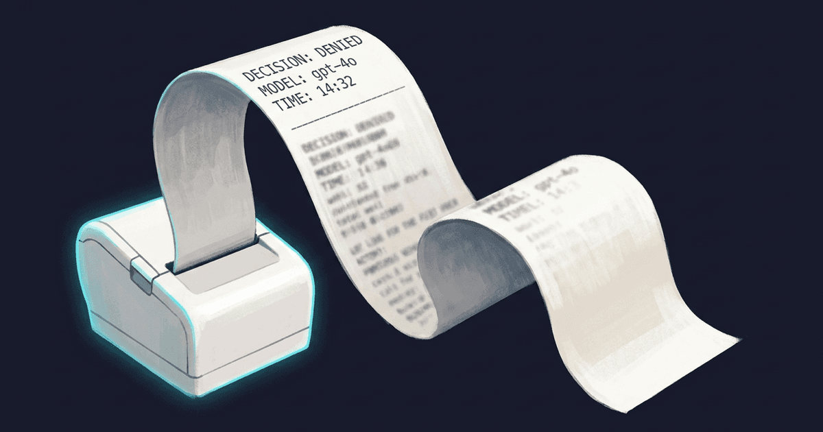 A long thermal-printer receipt curling upward from a small countertop printer. The top of the receipt shows a printed AI decision card. The bottom half is faded, unprinted, with a soft cyan glow at the printer's edge.